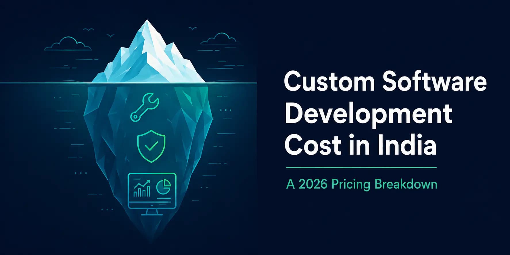Custom Software Development Cost in India: 2026 Guide Custom Software Development Cost in India: 2026 Guide