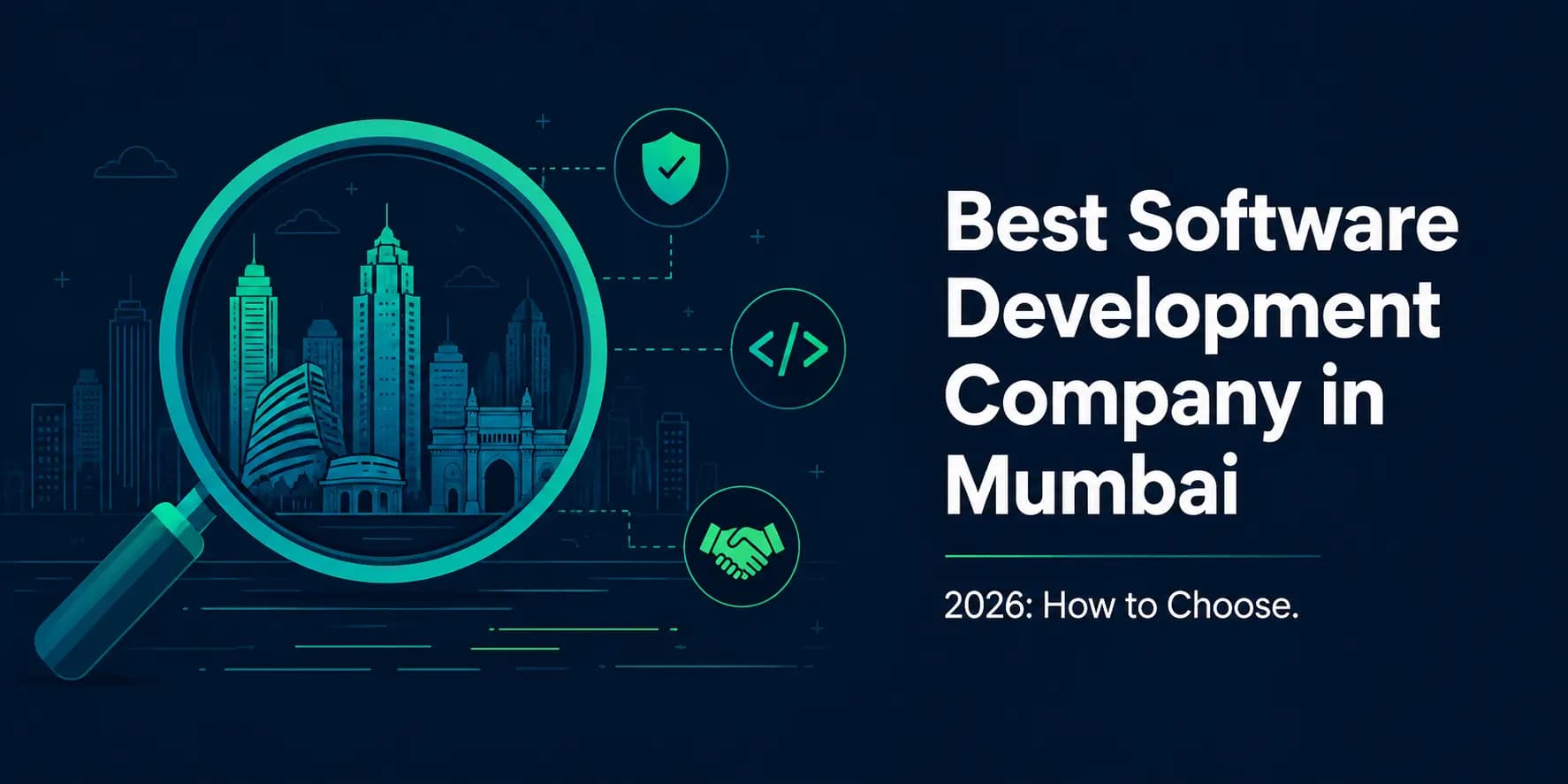 Best Software Development Company in Mumbai 2026: How to Choose Best Software Development Company in Mumbai 2026: How to Choose